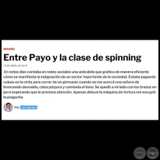 ENTRE PAYO Y LA CLASE DE SPINNING - Por LUIS BAREIRO - Domingo, 14 de Abril de 2019
